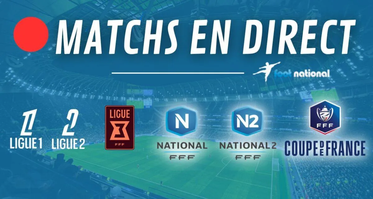 1200-L-matchs-en-direct-ligue-1-ligue-2-et-national-1-ds-14h.jpg Matchs en direct : Ligue 1, Ligue 2 et National 1 dès 14h
