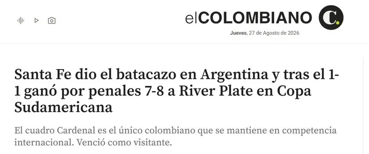 “BATACAZO”: Así publicó elColombiano la victoria ante River