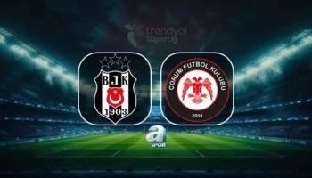 Beşiktaş reçoit Arca Çorum FK : horaires et diffusion du match