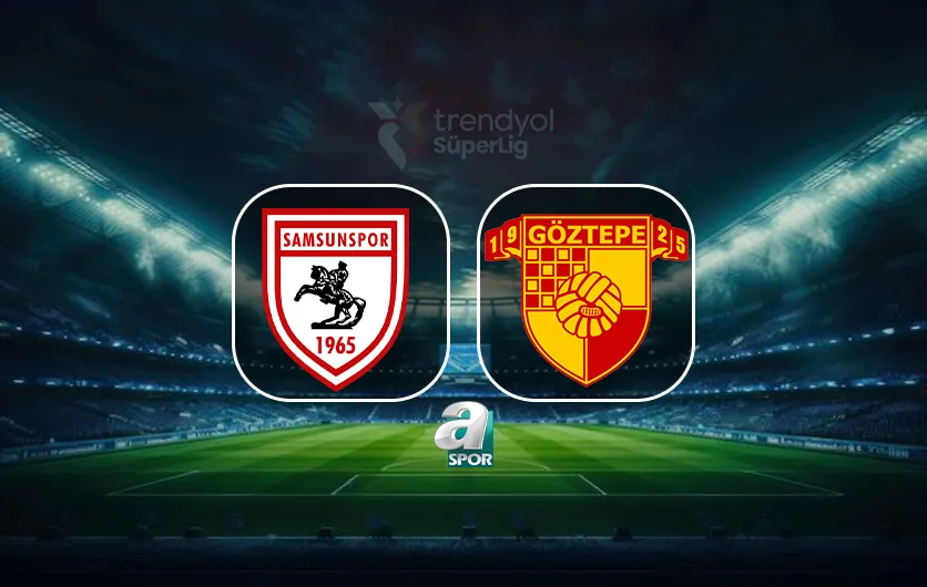 canli-samsunspor-goztepe-maci-saat-kacta-hangi-kanalda-1786952105449.jpg CANLI | Samsunspor - Göztepe maçı saat kaçta, hangi kanalda?