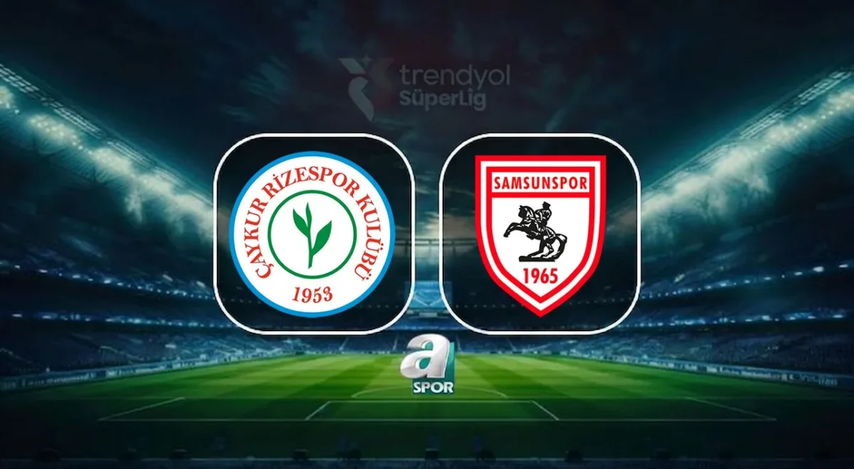 caykur-rizespor-samsunspor-canli-trendyol-super-lig-2-hafta-1787411619104.jpeg Çaykur Rizespor-Samsunspor CANLI | Trendyol Süper Lig 2. hafta