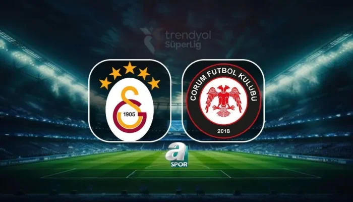 Galatasaray débute la Trendyol Süper Lig contre Arca Çorum FK