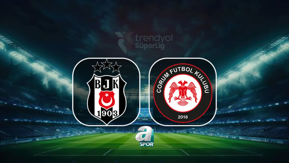 Beşiktaş - Arca Çorum FK maçı saat kaçta, hangi kanalda?