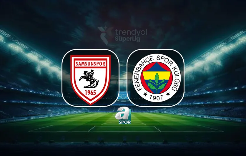samsunspor-fenerbahce-maci-saat-kacta-hangi-kanalda-1787829949936.jpg Samsunspor - Fenerbahçe maçı saat kaçta, hangi kanalda?